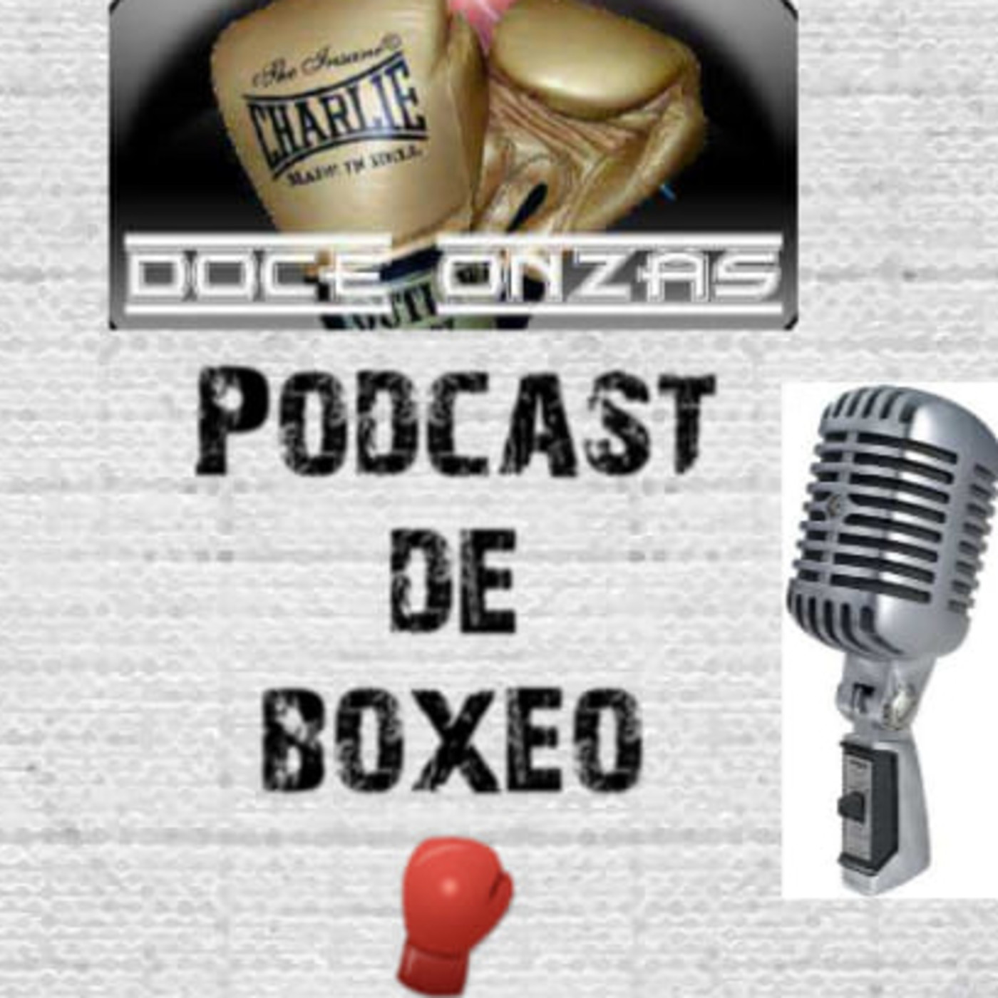 Doce Onzas Podcast de boxeo