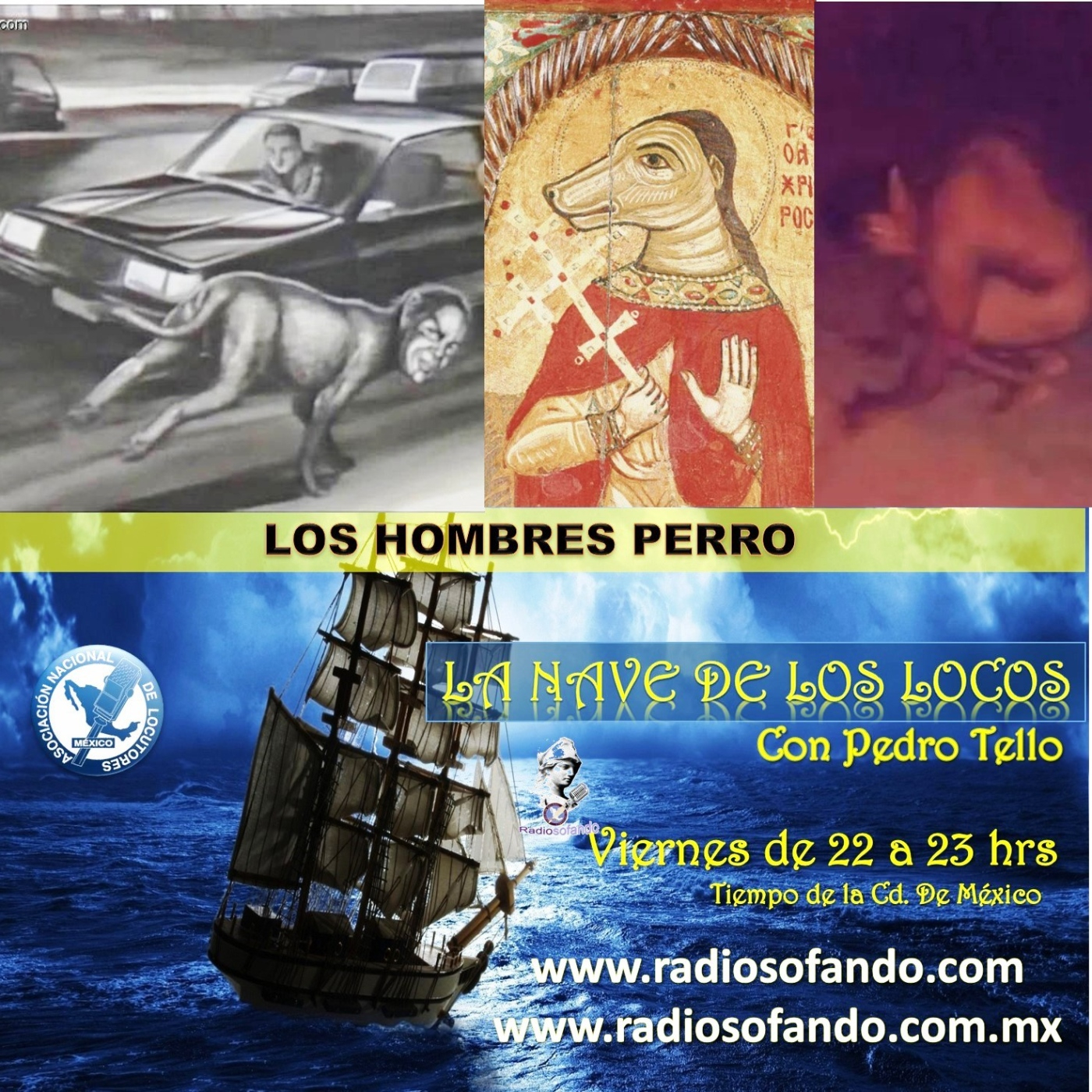 La Nave de los Locos_MITOS DE LOS HOMBRES PERRO_02-09-22 episode artwork