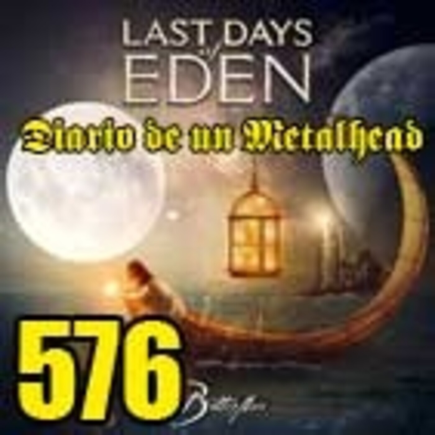 Diario de un Metalhead 576 LAST DAYS OF EDEN episode artwork