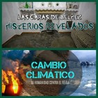 El Centinela del Misterio; Cambio climático... negocio??? Caras de Bélmez... verdad o mentira???