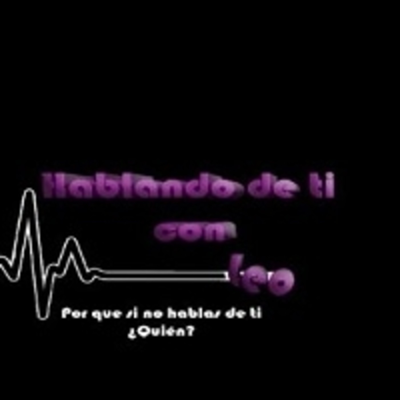 Hablando de ti 200520 p086 episode artwork