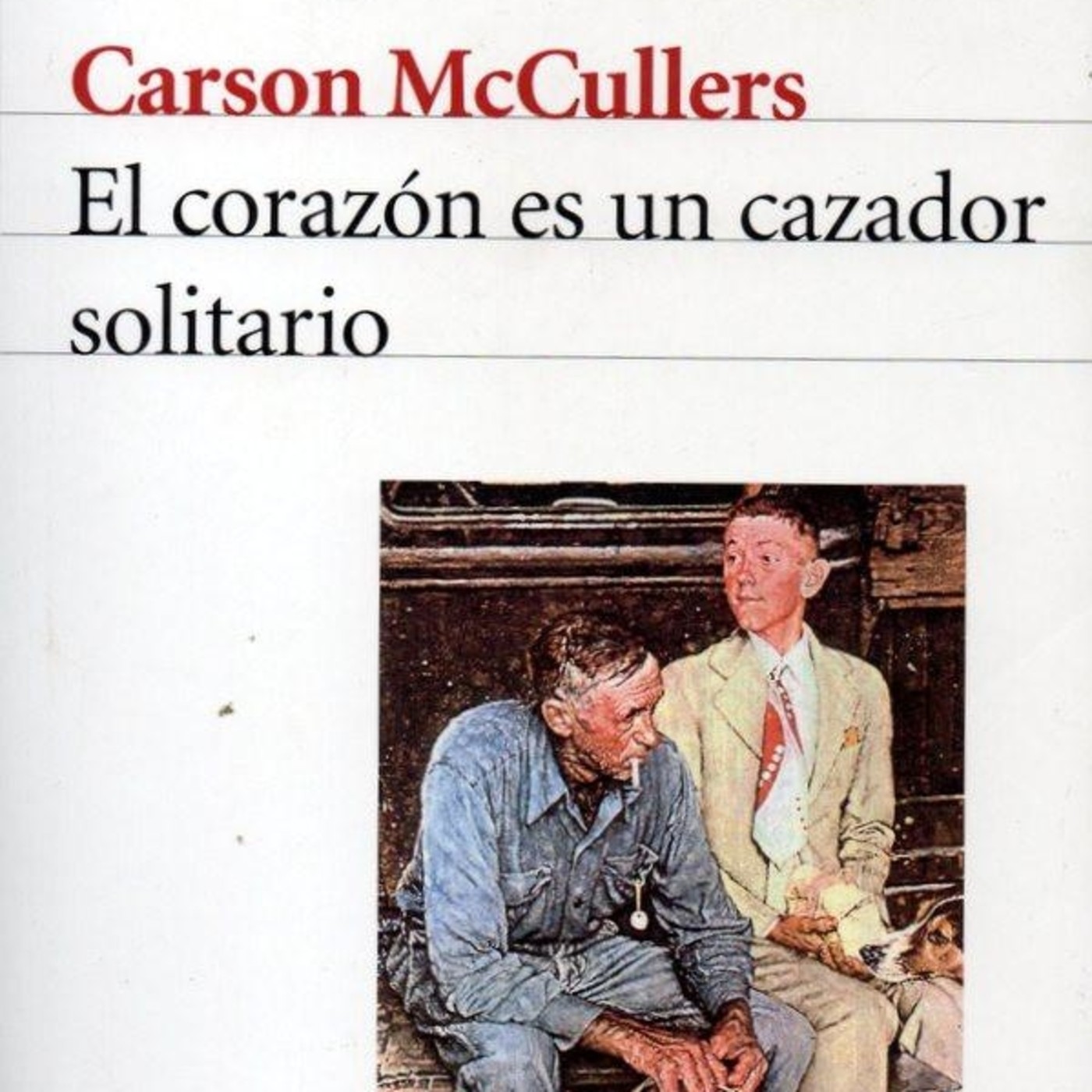 El corazón es un cazador solitario