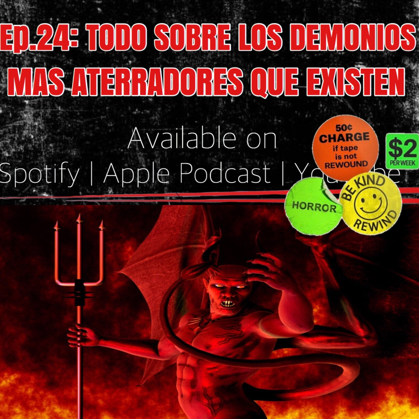 EP 24: TODO SOBRE LOS DEMONIOS MAS ATERRADORES QUE EXISTEN | GUÍA COMPLETA | primera parte episode artwork