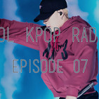 Sol Kpop Radio | Episode 07