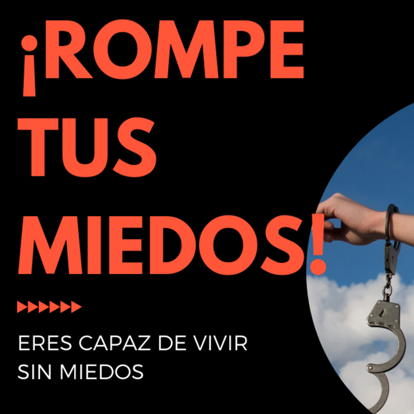 Rompe Tus Miedos