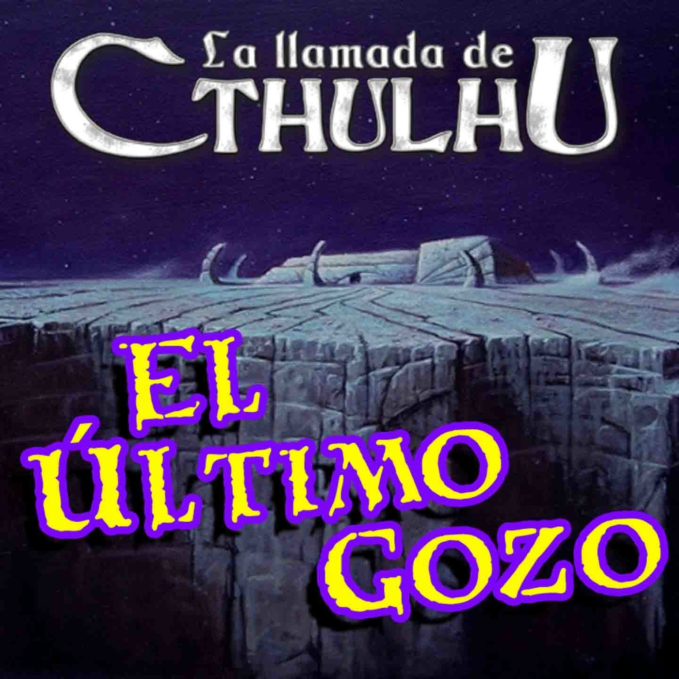 La Llamada de Cthulhu - El Último Gozo 1