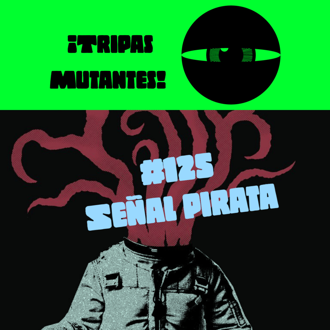 Tripas Mutantes