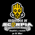 RECUERDOS DE SCORPIA (Techno 90 Mix) Recopilado y mezclado por DJ Albert