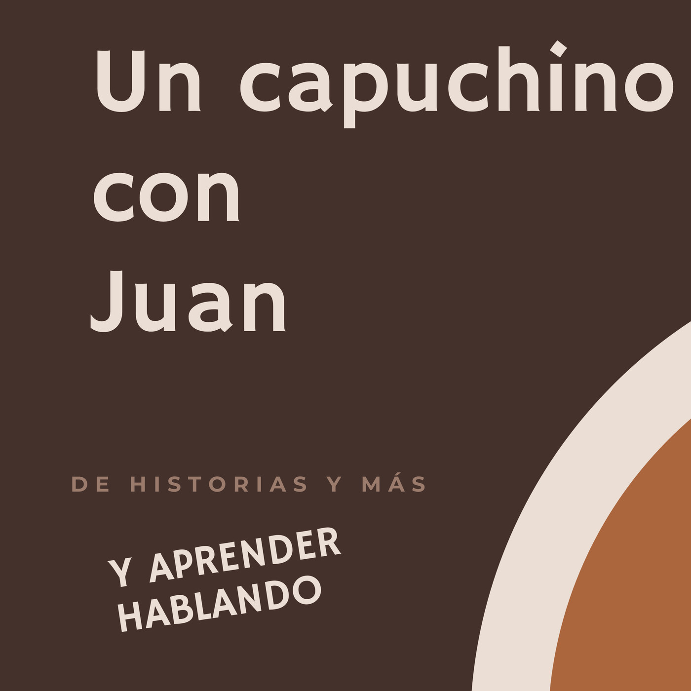 Un Capuchino con Juan