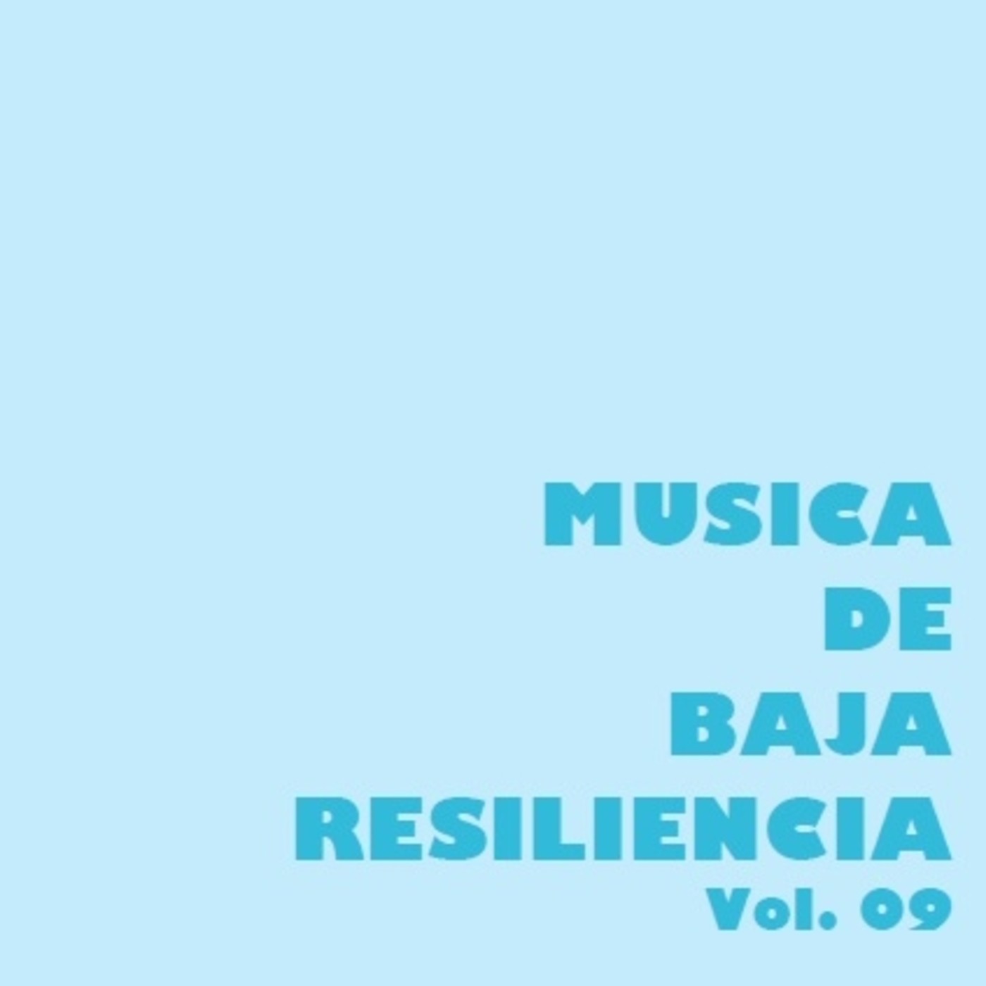 MÚSICA DE BAJA RESILIENCIA
