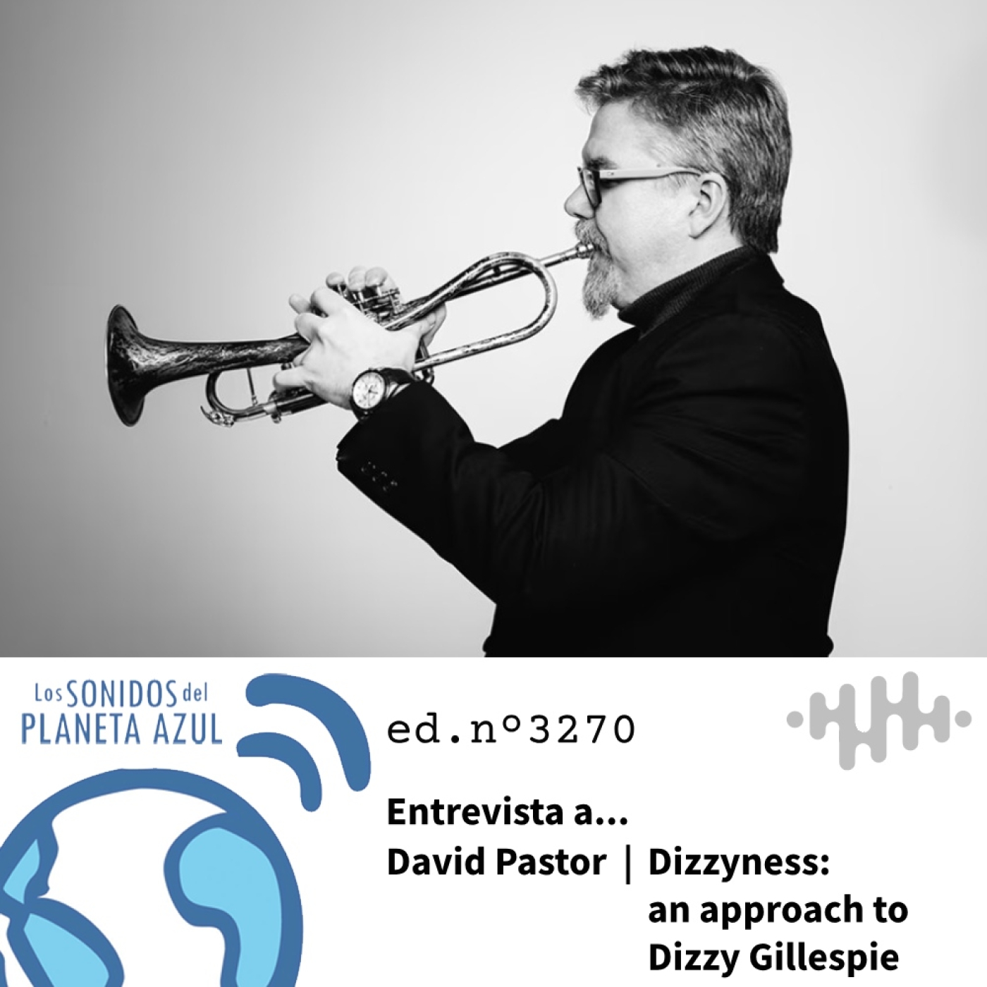 Los Sonidos del Planeta Azul 3270 - Entrevista a DAVID PASTOR. ‘Dizzyness’ (08 04 2025) episode artwork