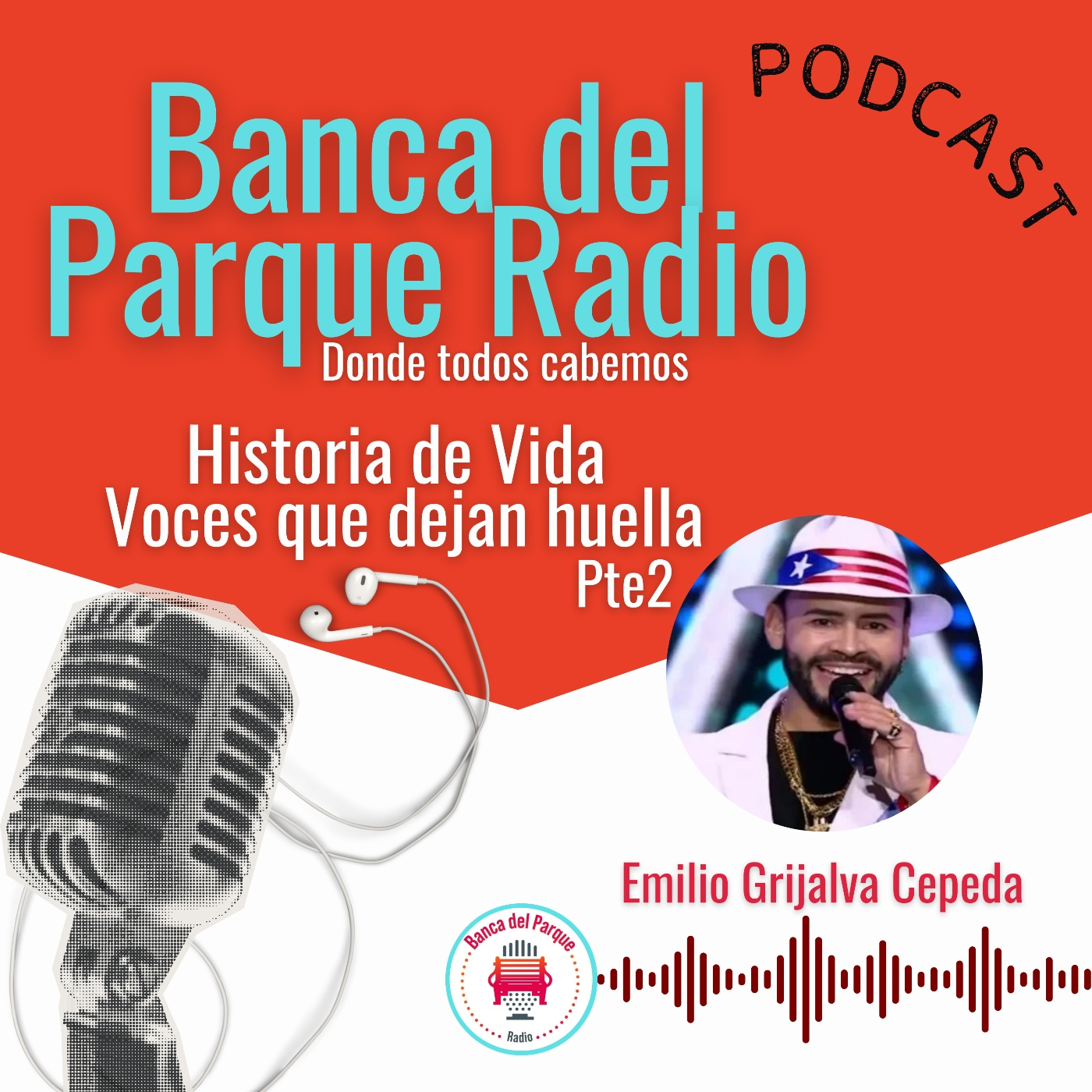 12.02.2024 - la Banca del Parque - Historia de Vida - Emilio Grijalba Cepeda - Parte 2 - Voces que dejan huella episode artwork
