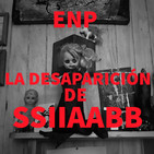 ENP 001 - La desaparición de SSIIAABB