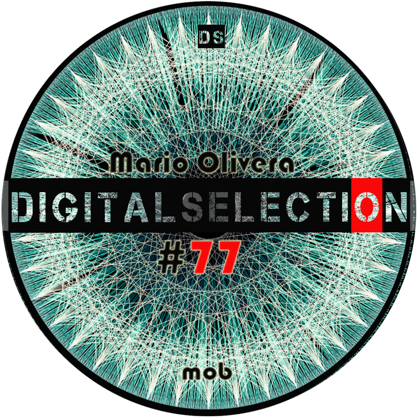 Mario Olivera - Digital Selection Radioshow