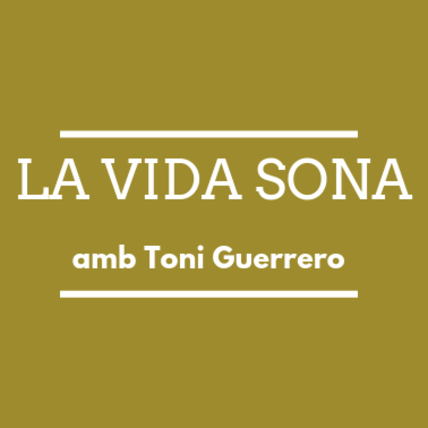La Vida Sona #283 10-07-20