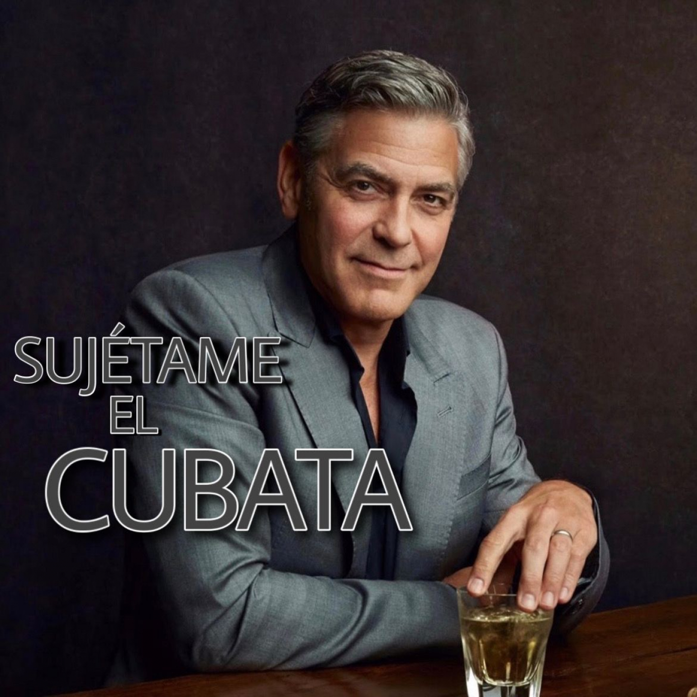 Sujétame el cubata