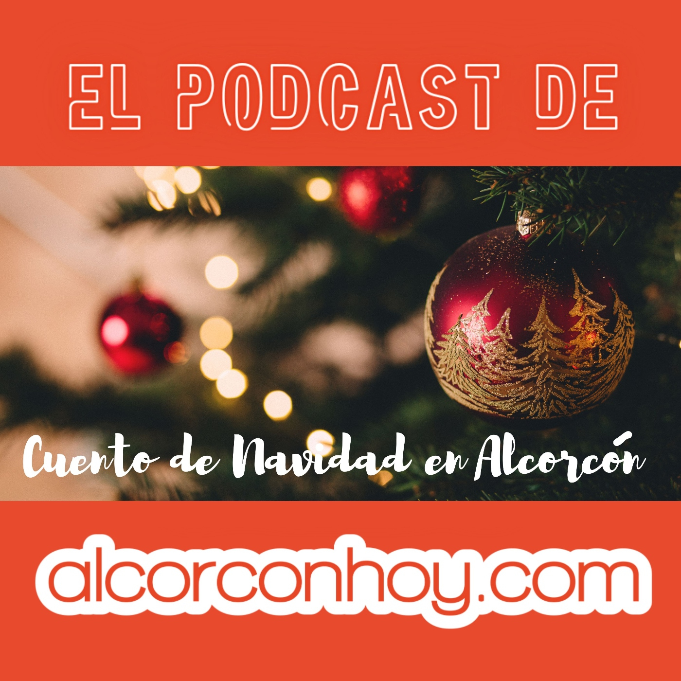 Cuento de Navidad en Alcorcón. Podcast alcorconhoy. episode artwork
