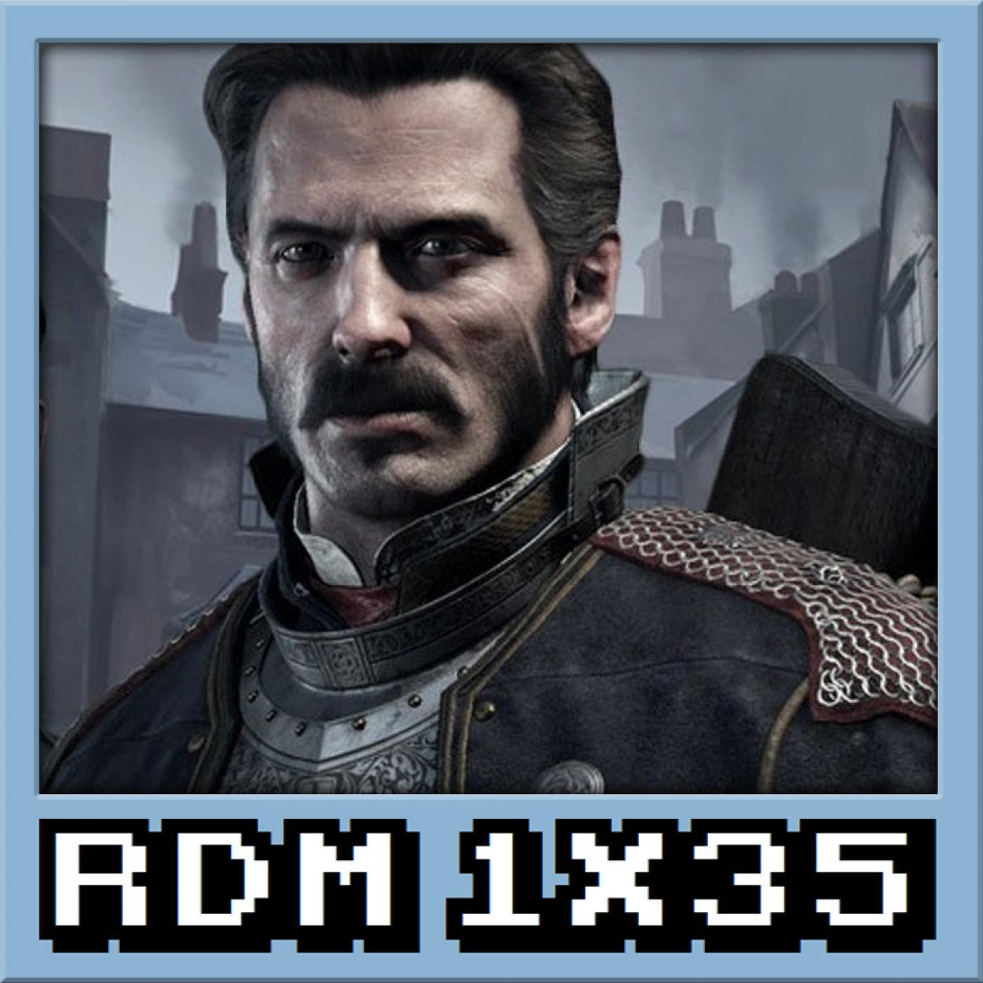 RDM 1x35 – Monográfico: The Order 1886 episode artwork