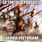 La Tortulia #19 – Guardia Pretoriana