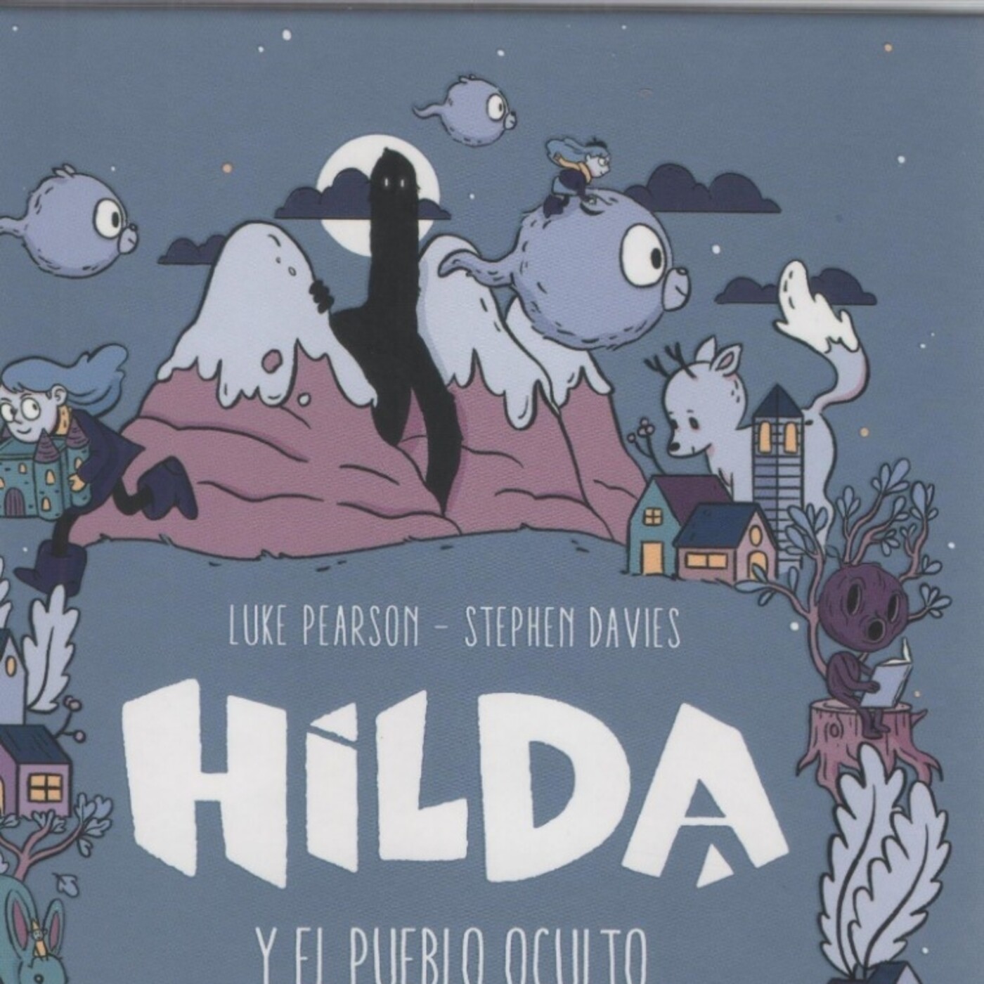 Capitulo 7 - Hilda y el Pueblo Oculto - Lara y Manu Leemos