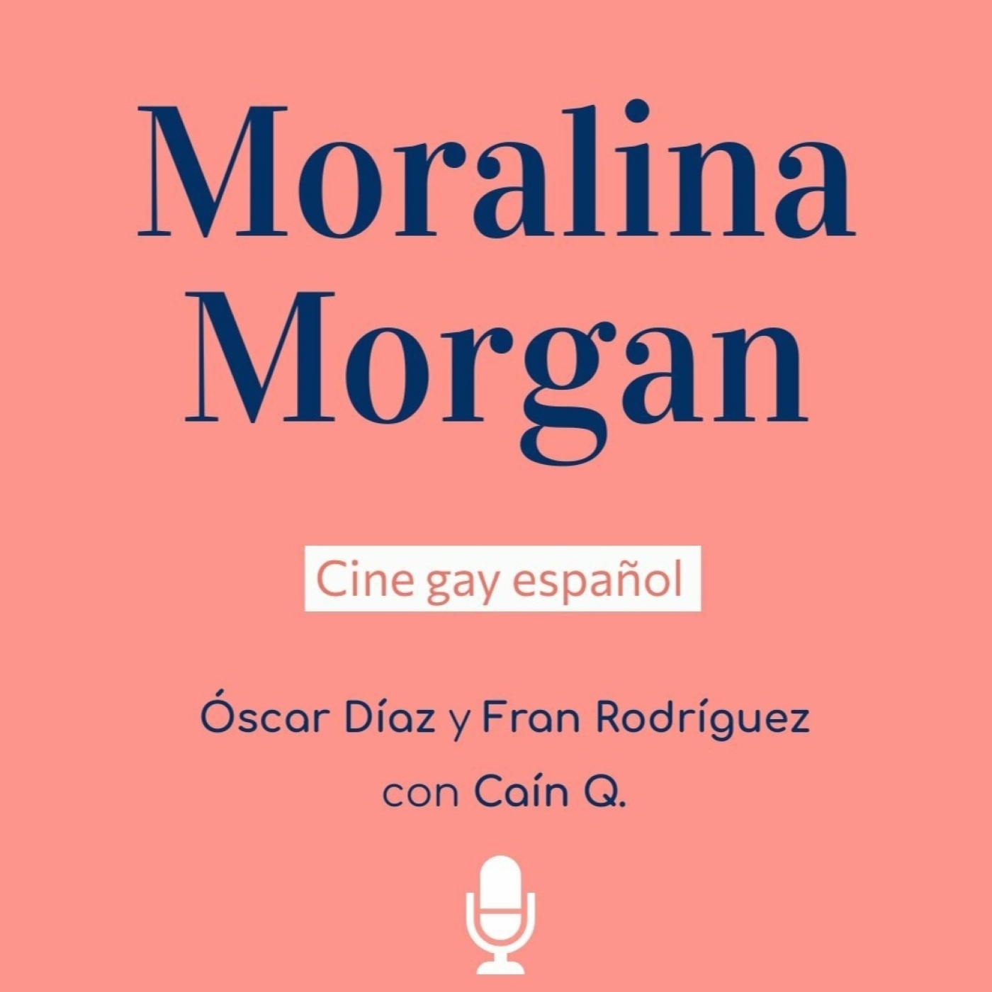 66: Cine gay español, con Caín Q. - Moralina Morgan | Lyssna här |  Poddtoppen.se