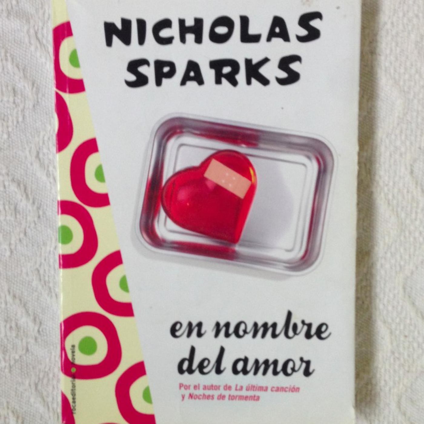 NICHOLAS SPARKS - En Nombre del AMOR 1