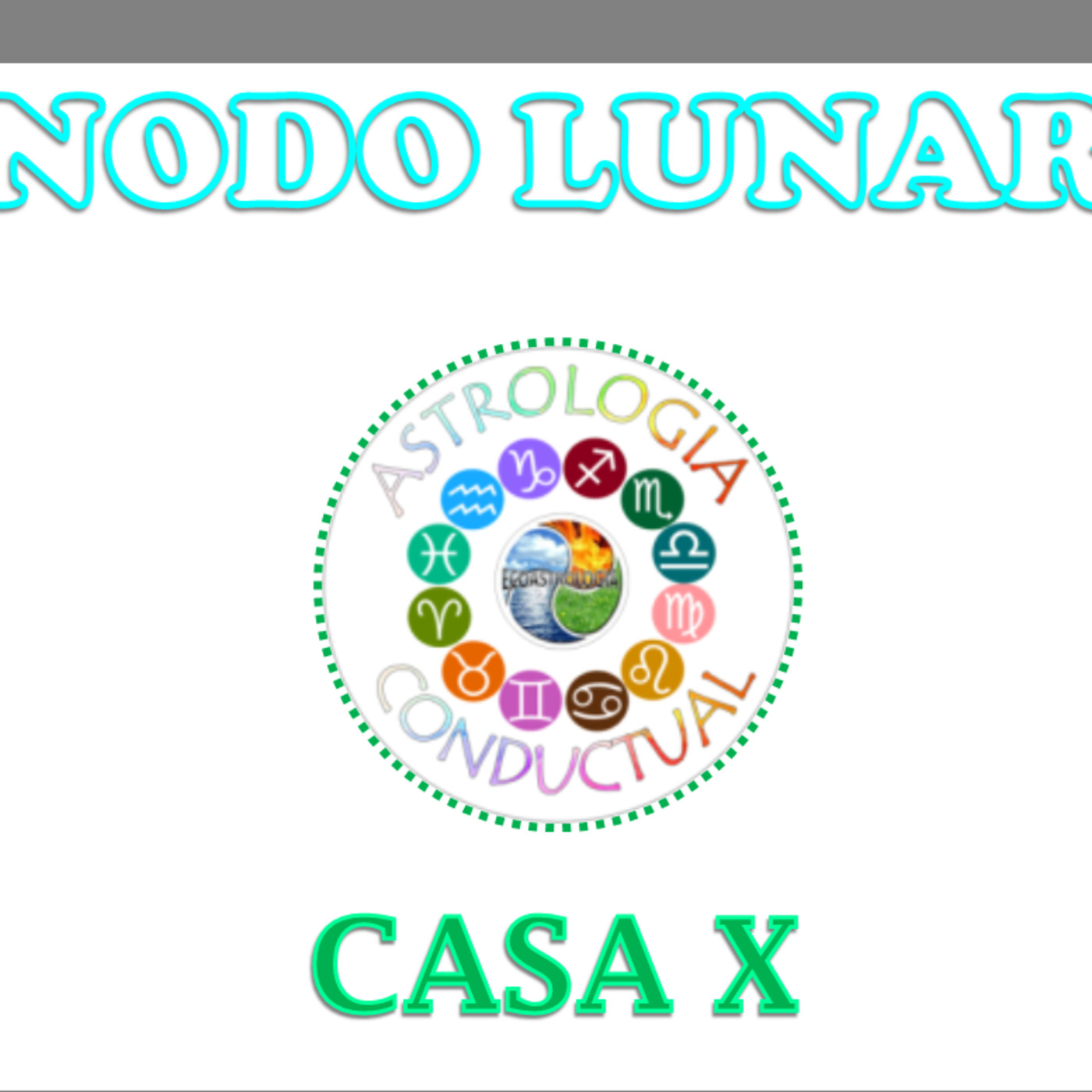 INTELIGENCIA EVOLUTIVA NODOS LUNARES