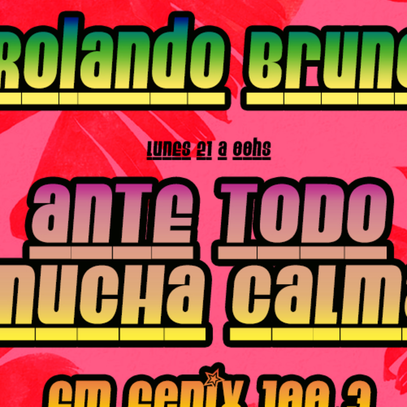 ANTE TODO MUCHA CALMA