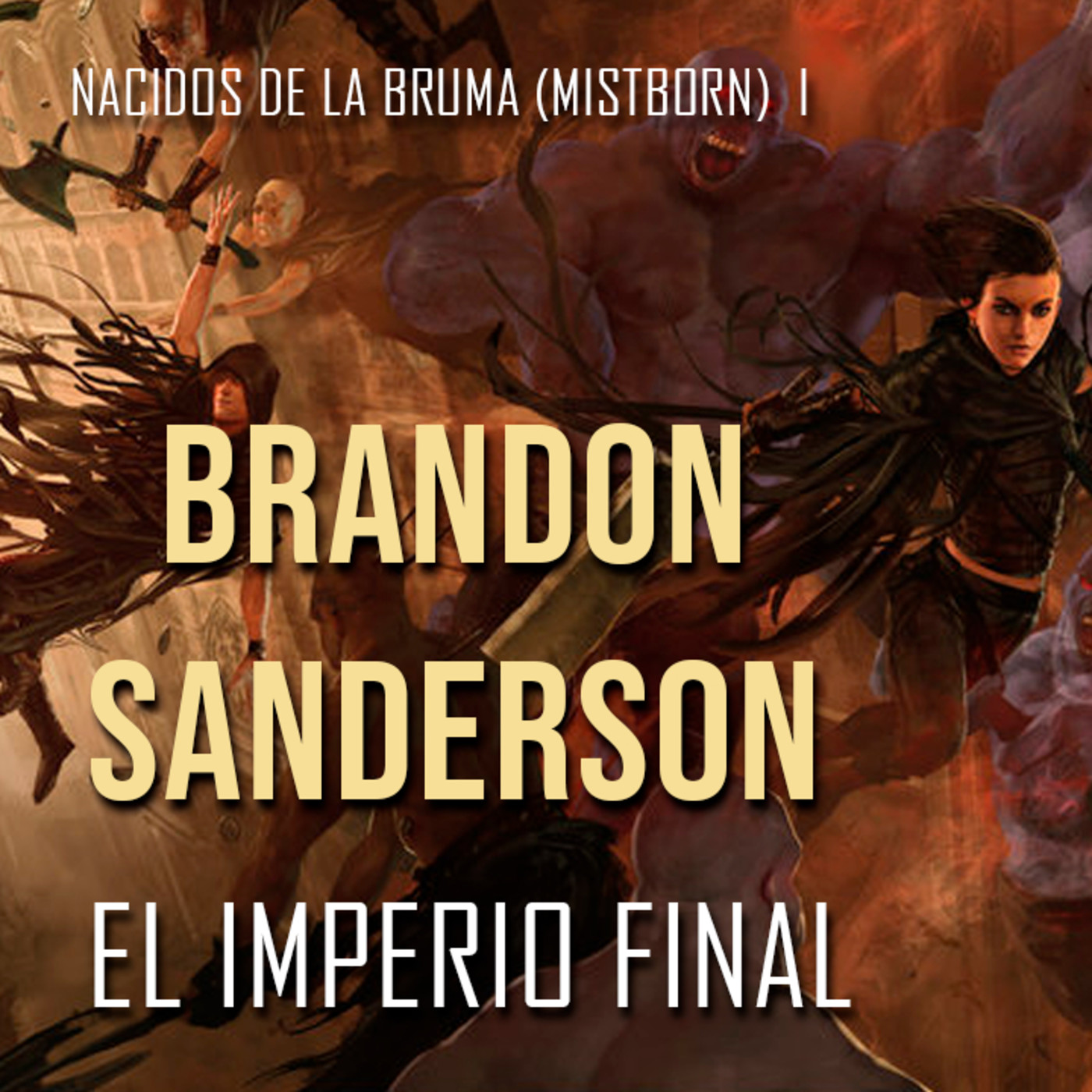 Mistborn - Nacidos de la Bruma