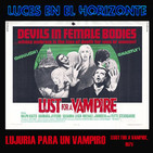 Luces en el Horizonte: LUJURIA PARA UN VAMPIRO (Lust for a vampire, 1971)