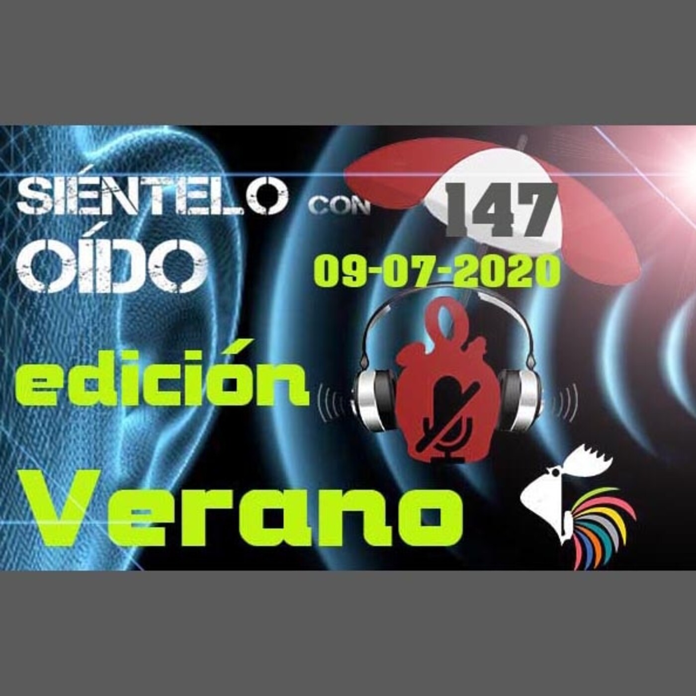 Siéntelo con oído - 147 - Edición Especial verano 2020 episode artwork