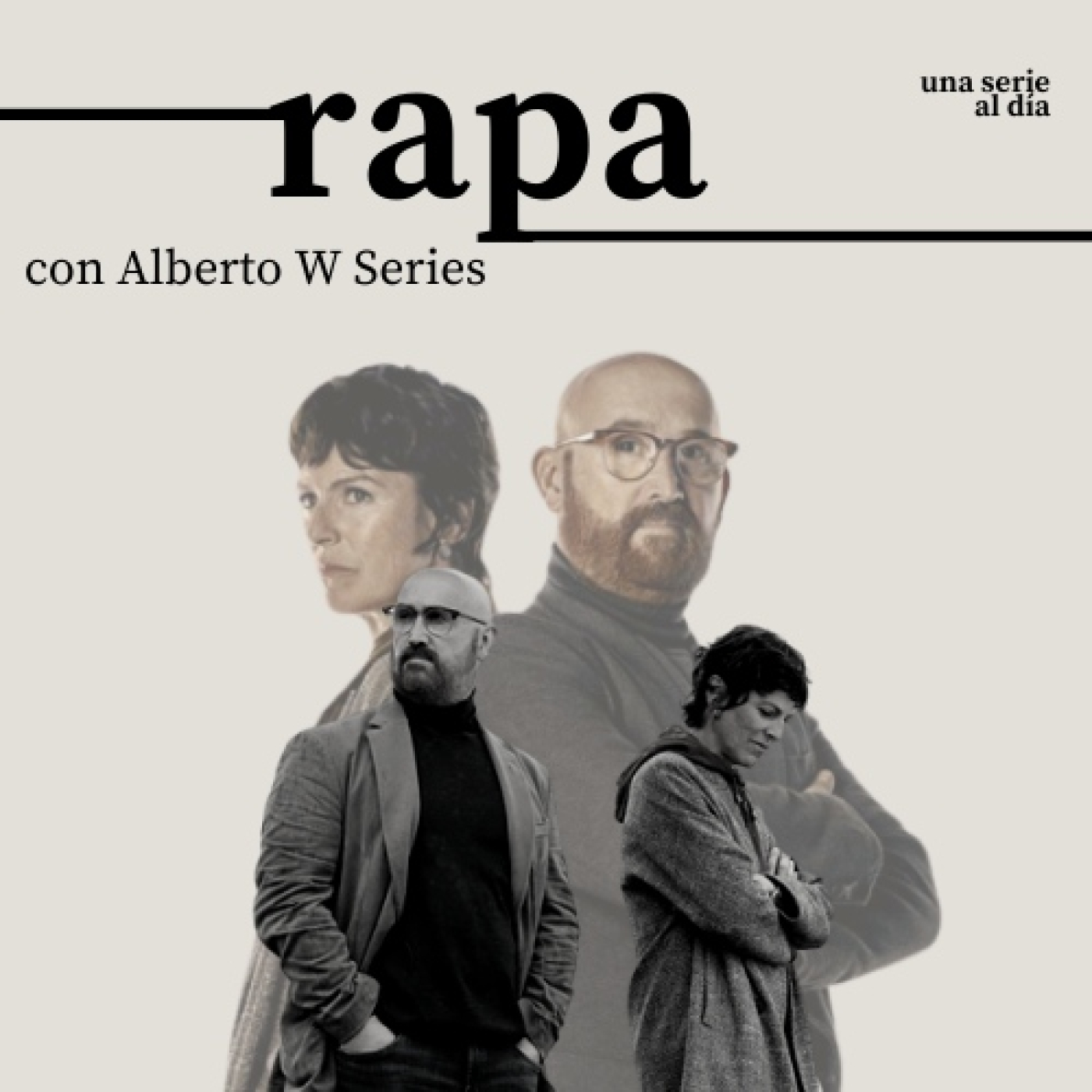 Una serie al día : RAPA , con Alberto Wseries episode artwork