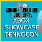 Podcast de Camara Analitica #13 CONFERENCIA DE XBOX SHOWCASE , TennoCon 2020 y abby