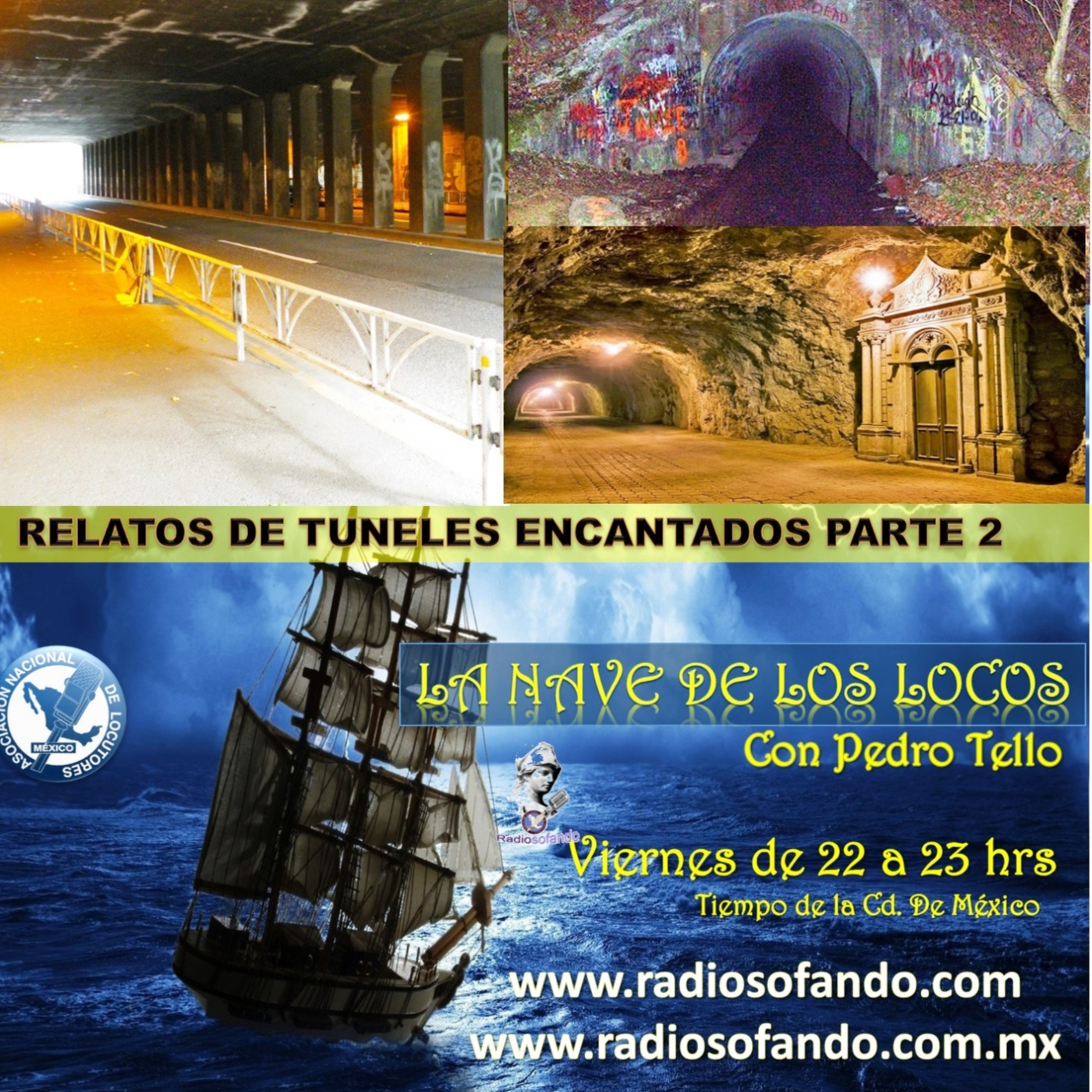 La Nave de los Locos_RELATOS DE TÚNELES ENCANTADOS PARTE 2_17-02-23 episode artwork