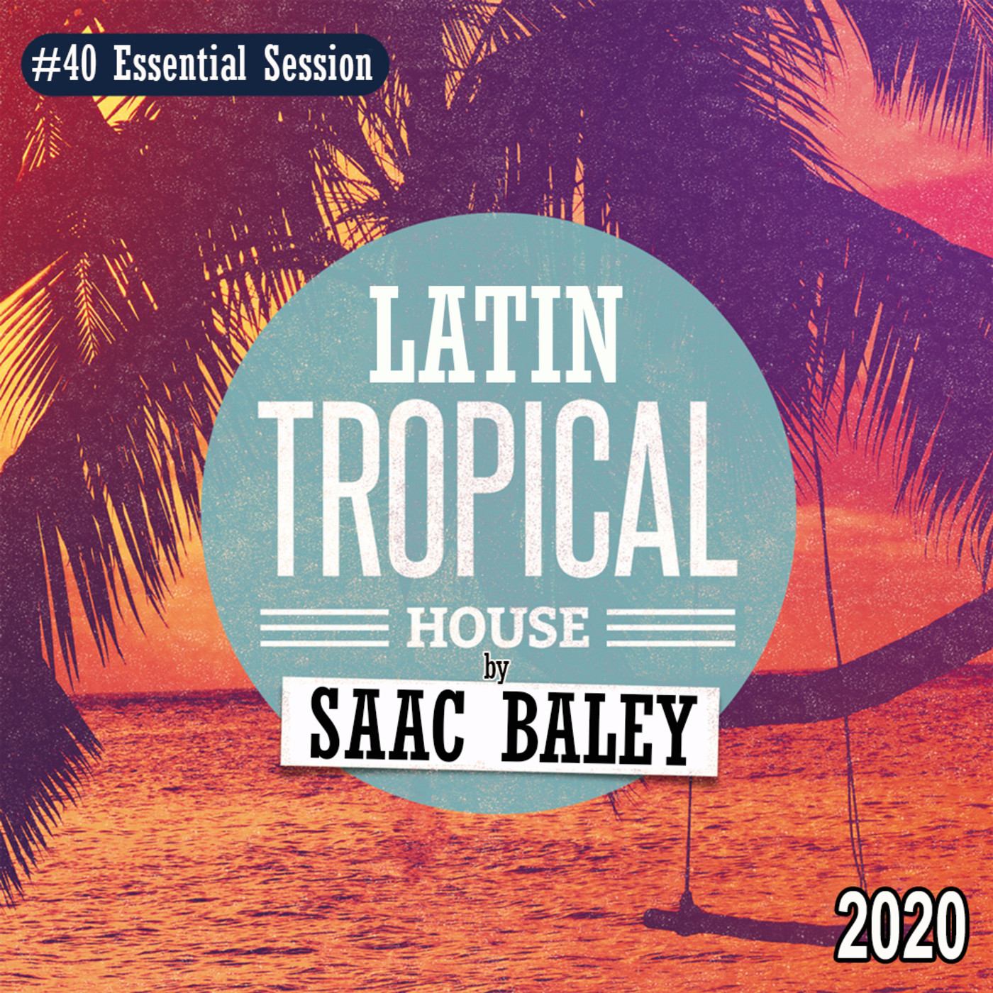 Essential Session by Saac Baley