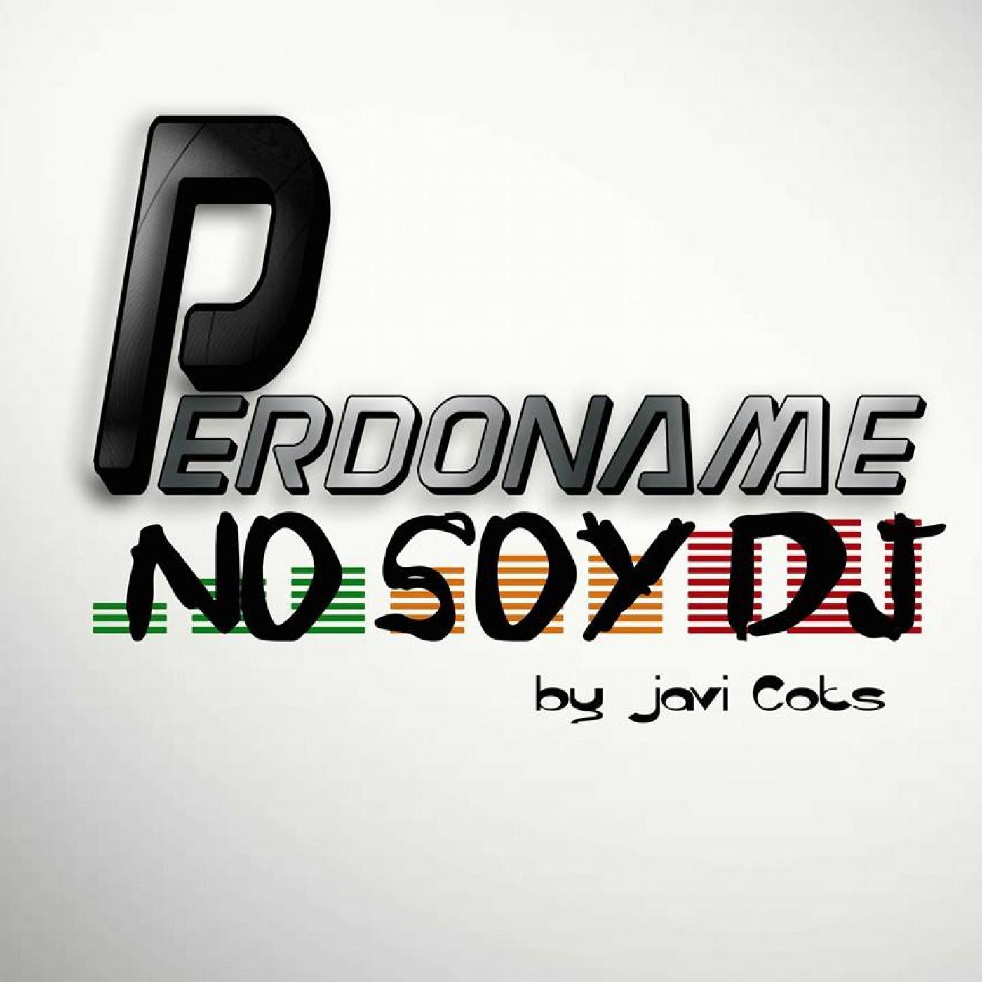 Perdoname No Soy DJ