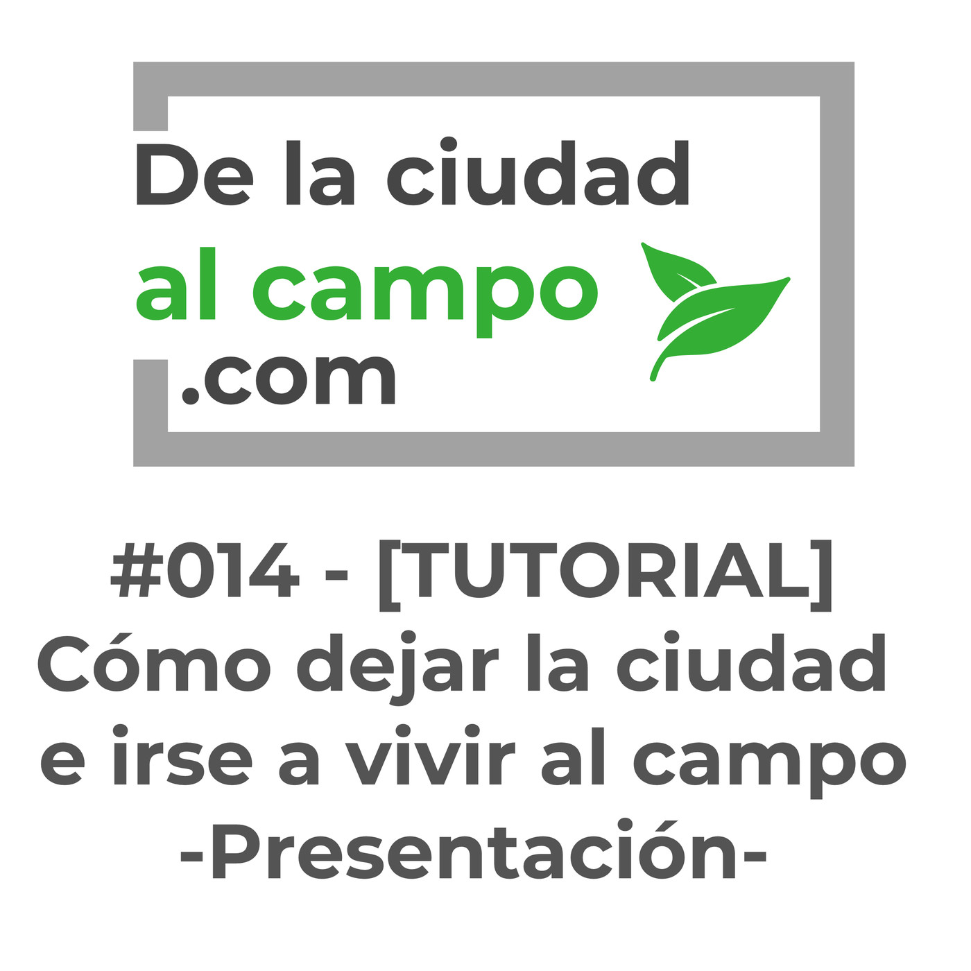 De la ciudad al campo