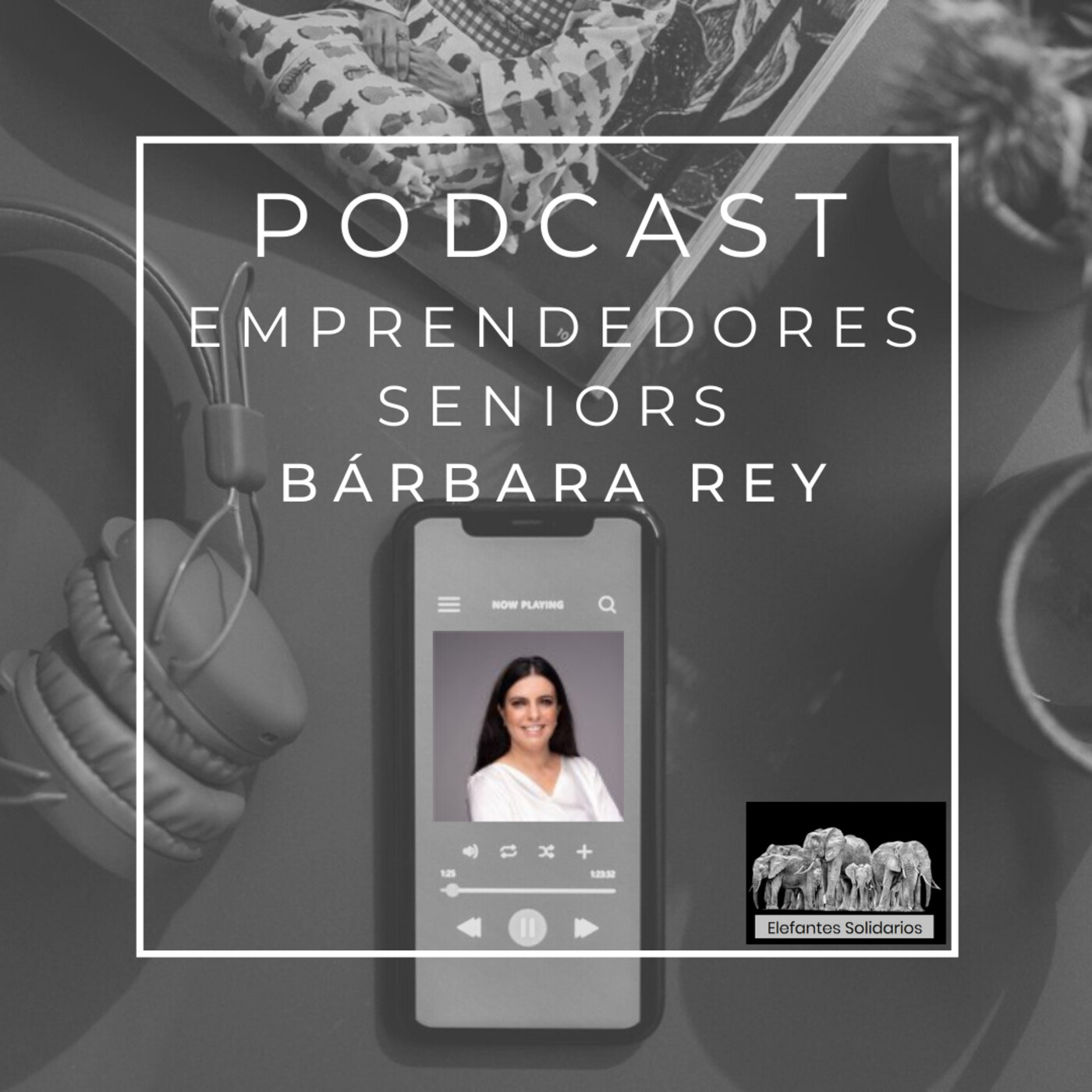 Episodio 89 - Bárbara Rey - Emprender en la longevidad episode artwork