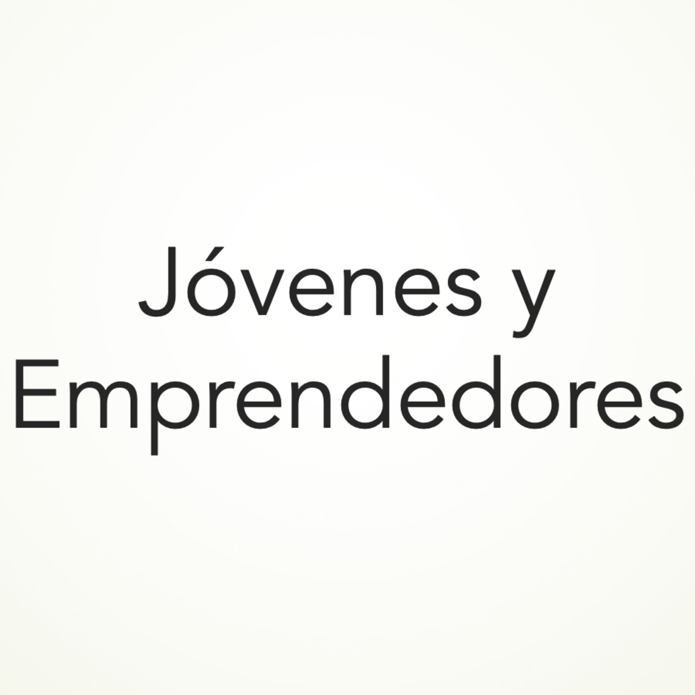 Entrevistas a Jóvenes y Emprendedores