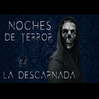 La descarnada | noche de leyendas