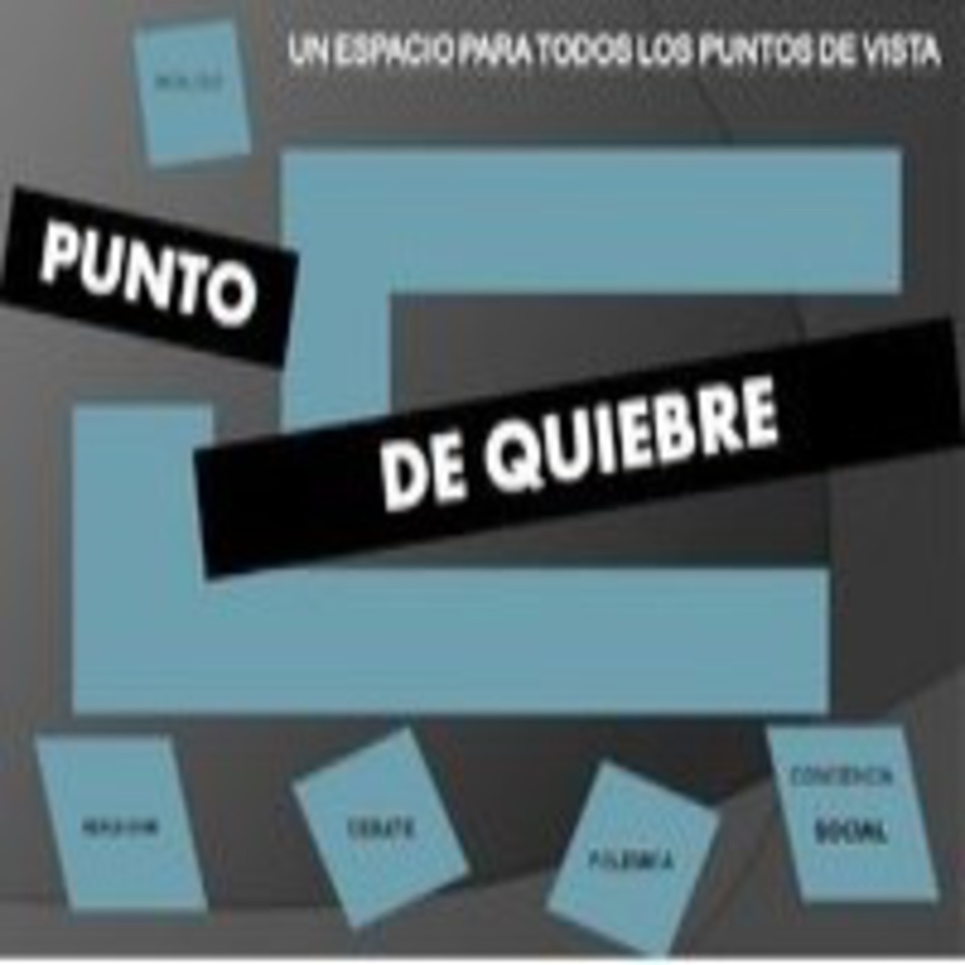 PUNTO DE QUIEBRE PROGRAMA MAYO 23 2013 PARTE 2 episode artwork