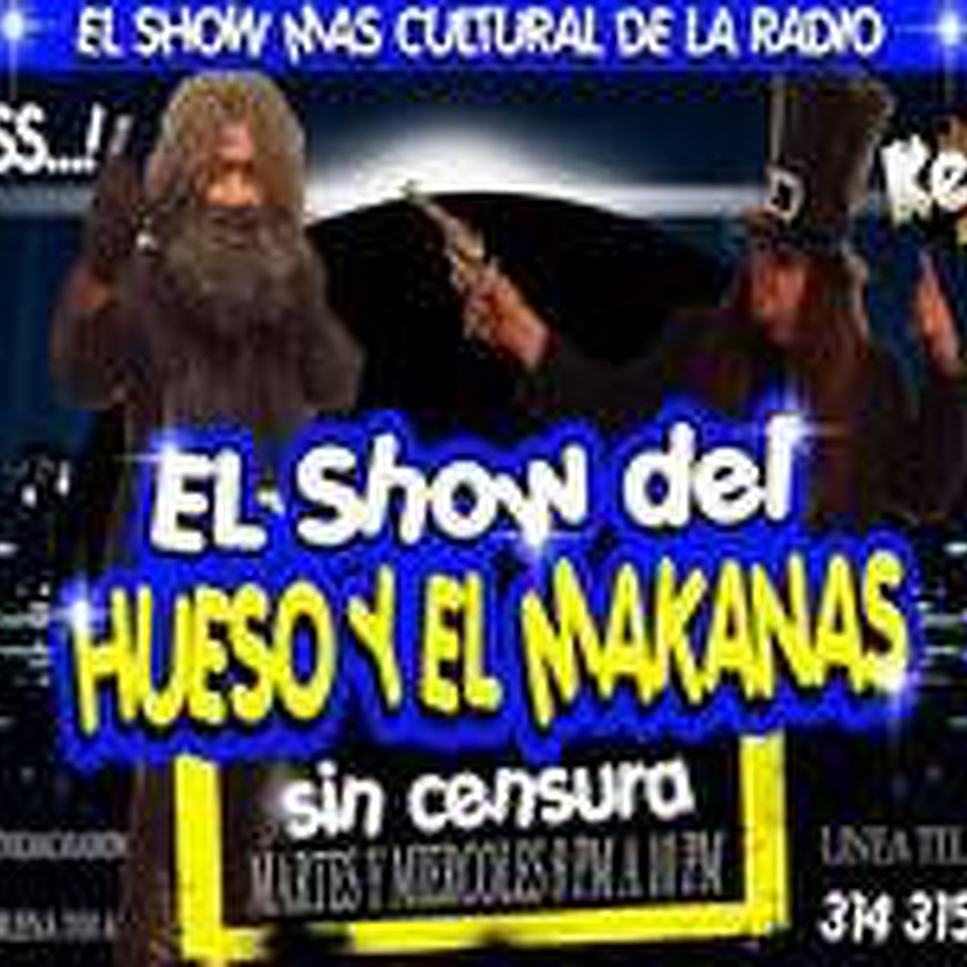 El Show Del Hueso y El Macanas ( Miercoles 30/9/15) episode artwork