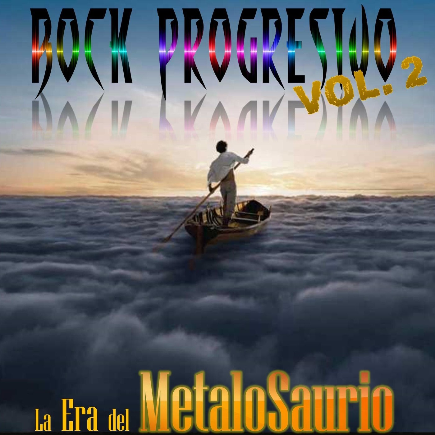 La Era del MetaloSaurio (Edicion 217) - Rock Progresivo Vol. 2 episode artwork