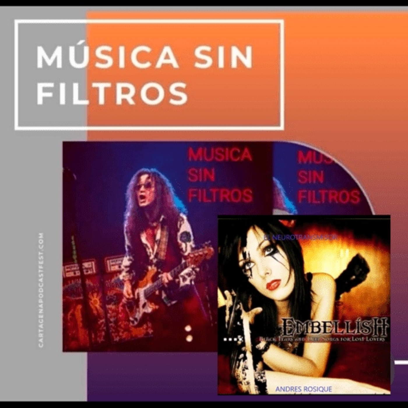 MUSICA SIN FILTROS PROGRAMA 232 (INCLUYE EL NEUROTRANSMISOR CON ANDRES ROSIQUE) episode artwork