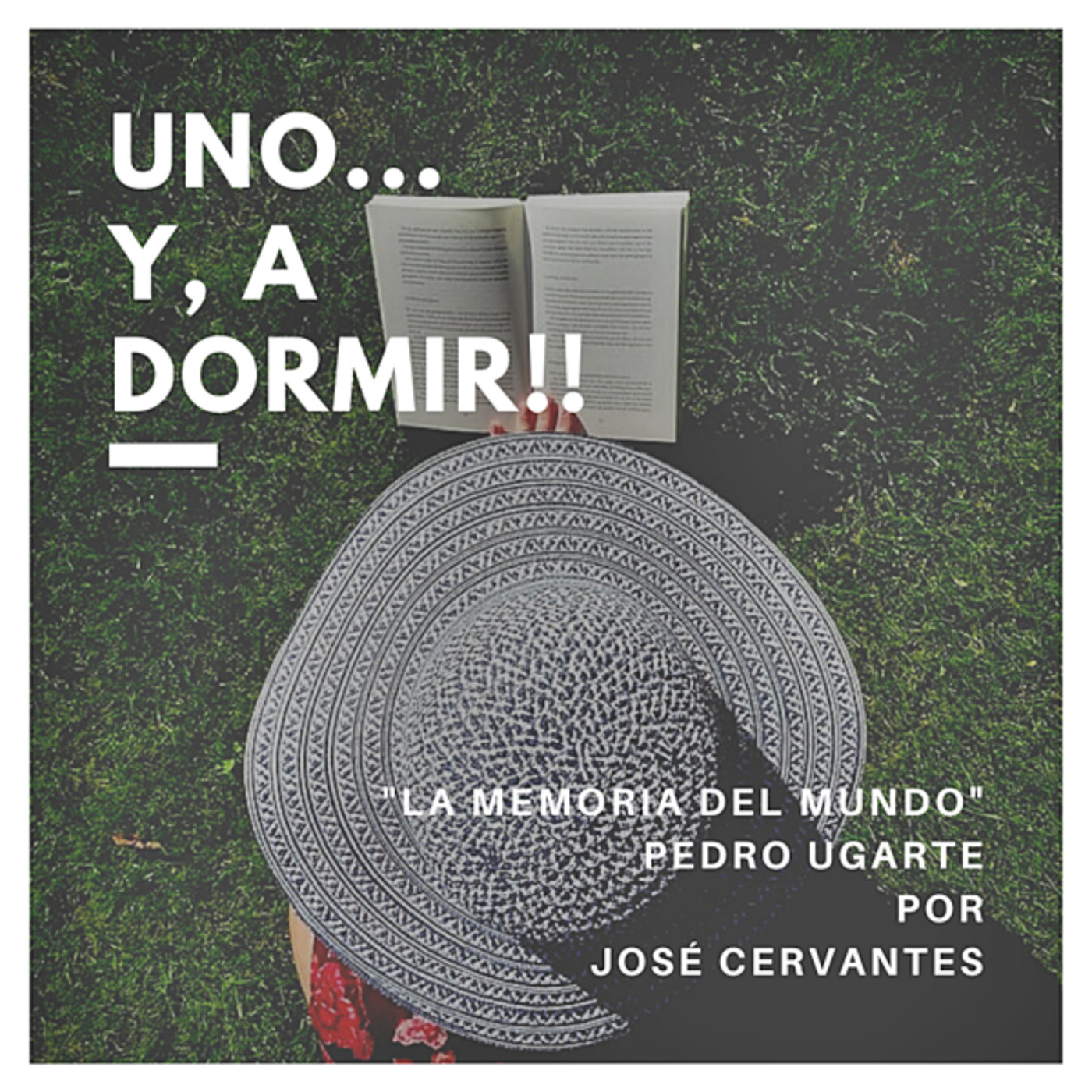 Uno ... y a dormir!