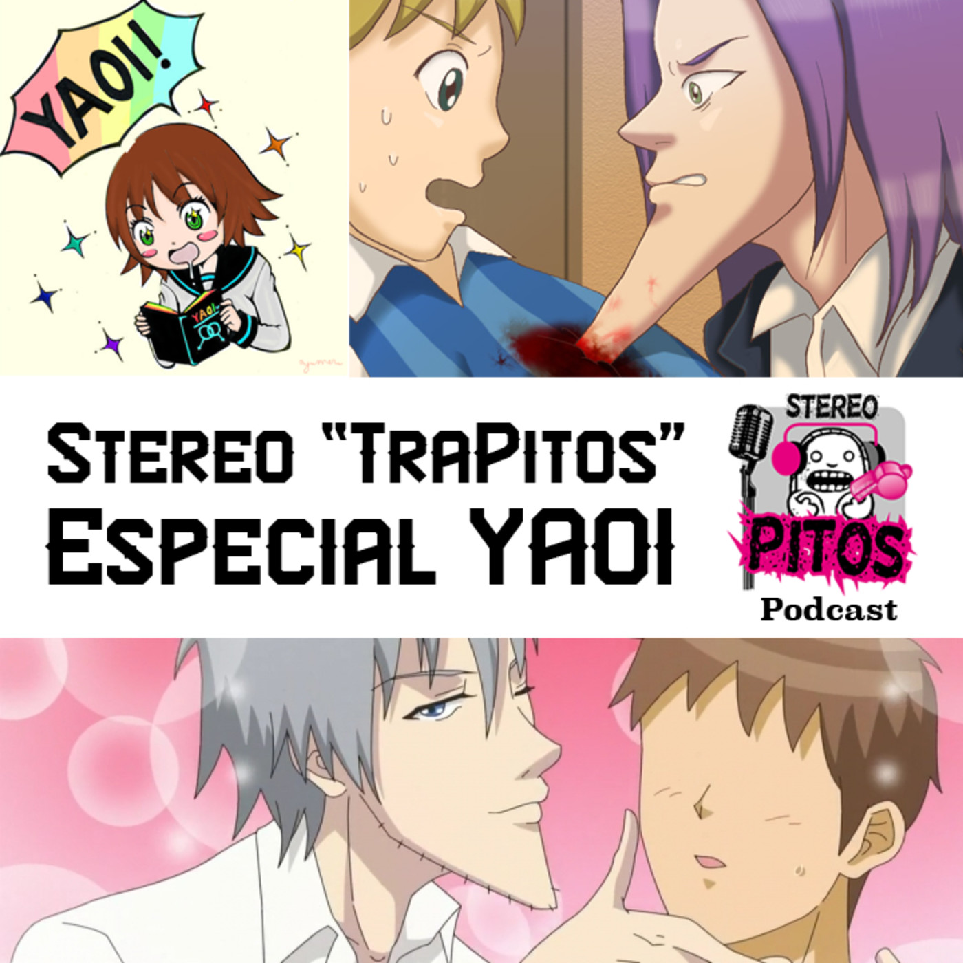 T2 Ep VII - Especial Yaoi Stereo Trapitos