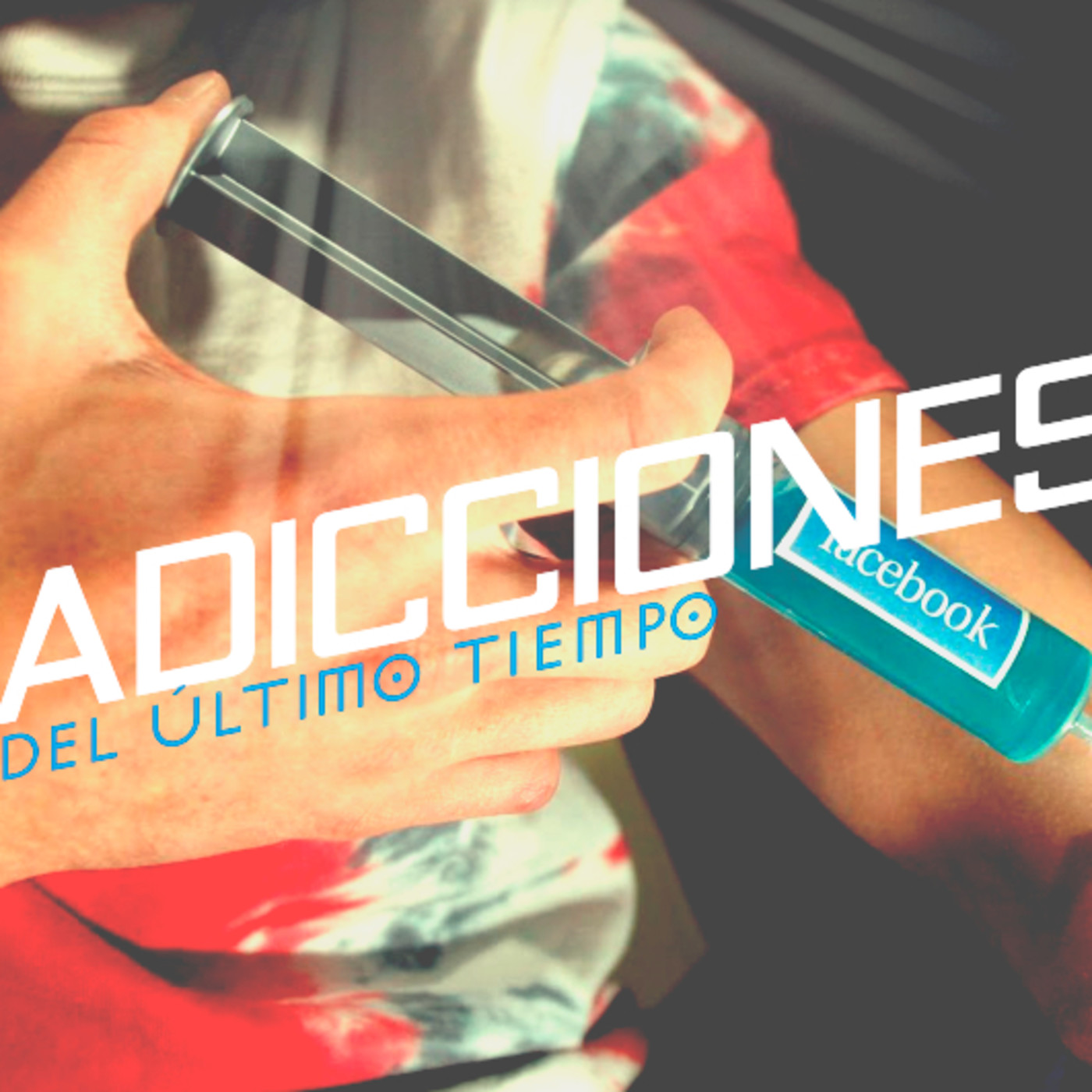 Las adicciones del último tiempo episode artwork