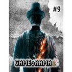 GAMEoRAMA Ep.9 -- Murdered: Soul Suspect y leyendas en los videojuegos