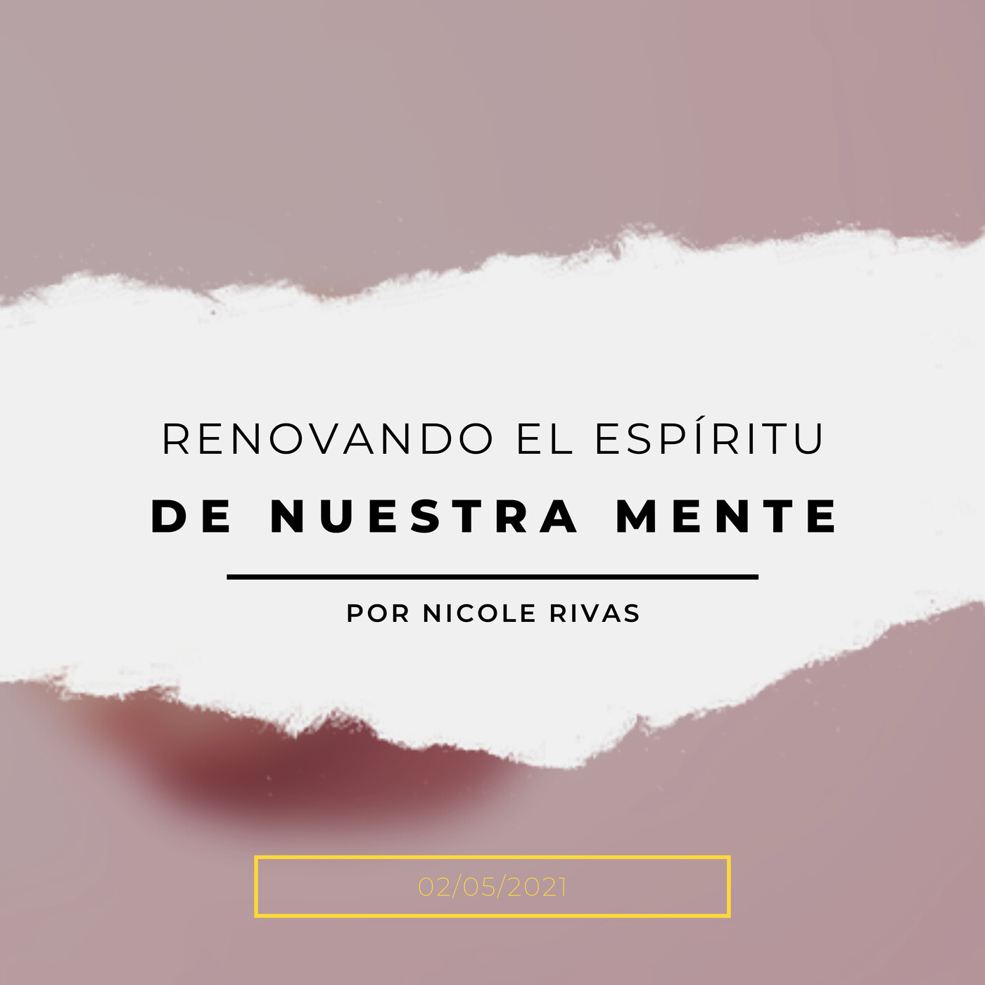 Prédica 2/05/2021: Renovando el espíritu de nuestra mente episode artwork