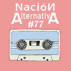 Nación Alternativa #77